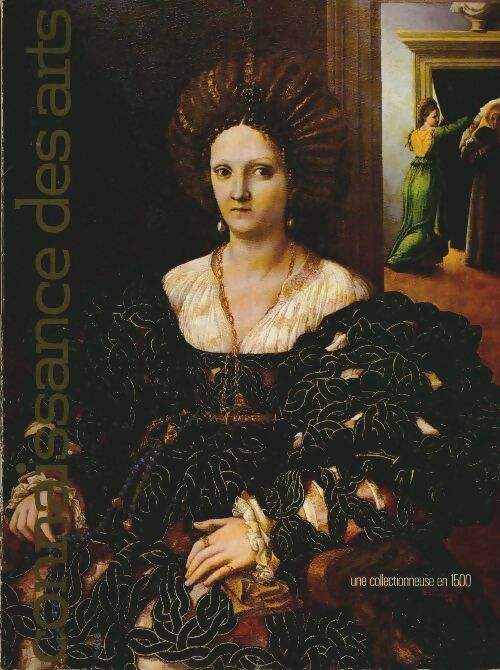 Livrenpoche : Connaissance des arts n°281 : Une collectionneuse en 1500 - Collectif - Livre