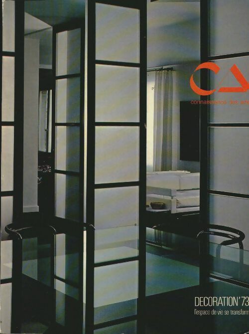 Livrenpoche : Connaissance des arts n°260 : Décoration 73 - Collectif - Livre