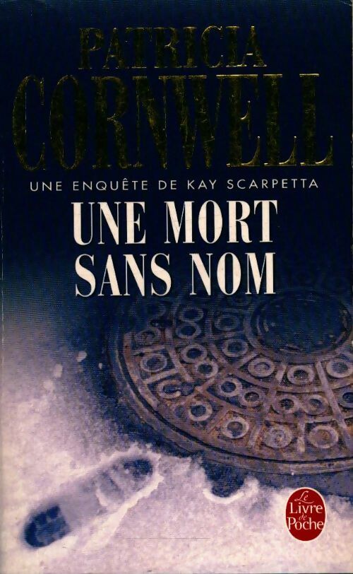 Livrenpoche : Une mort sans nom - Patricia Daniels Cornwell - Livre
