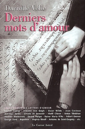 Livrenpoche : Derniers mots d'amour. Anthologie de correspondances - Danielle Volle - Livre