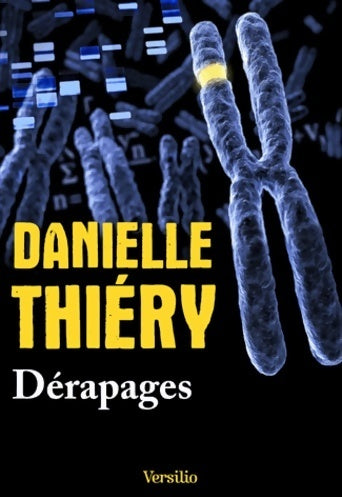 Livrenpoche : Dérapages - Danielle Thiery - Livre