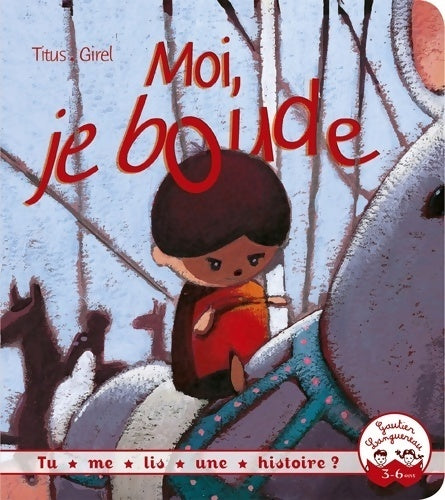 Livrenpoche : Moi, je boude - Titus - Livre