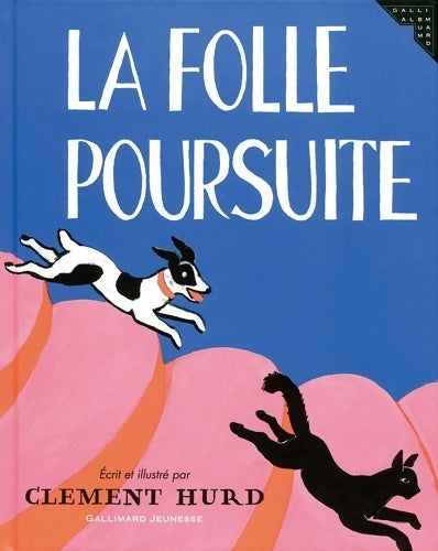 Livrenpoche : La folle poursuite - Clément Hurd - Livre