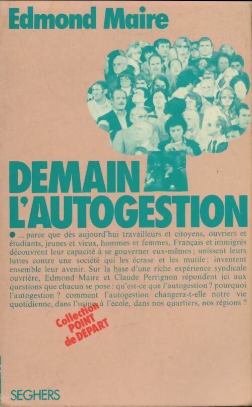 Livrenpoche : Demain l'autogestion - Edmond Maire - Livre