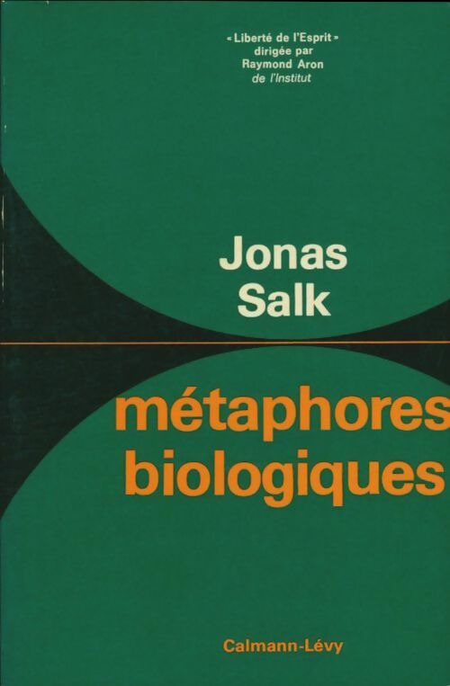 Livrenpoche : Métaphores biologique - Jonas Salk - Livre