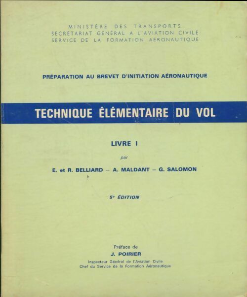 Livrenpoche : Technique élémentaire du vol Tome I - Collectif - Livre