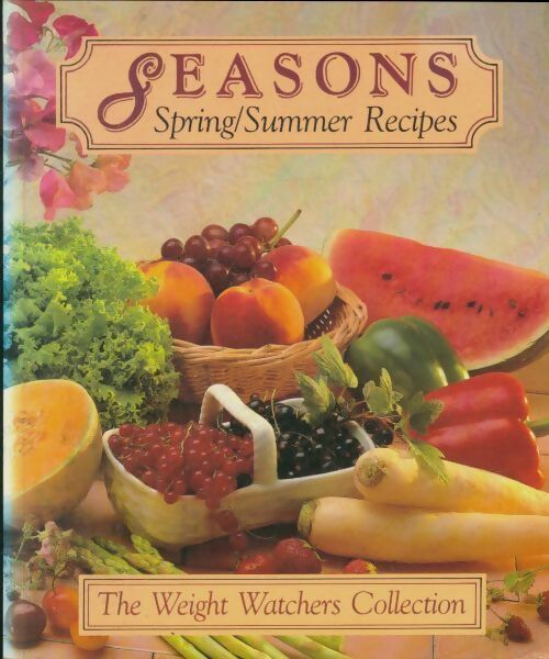 Livrenpoche : Seasons spring/summer recipes - Collectif - Livre