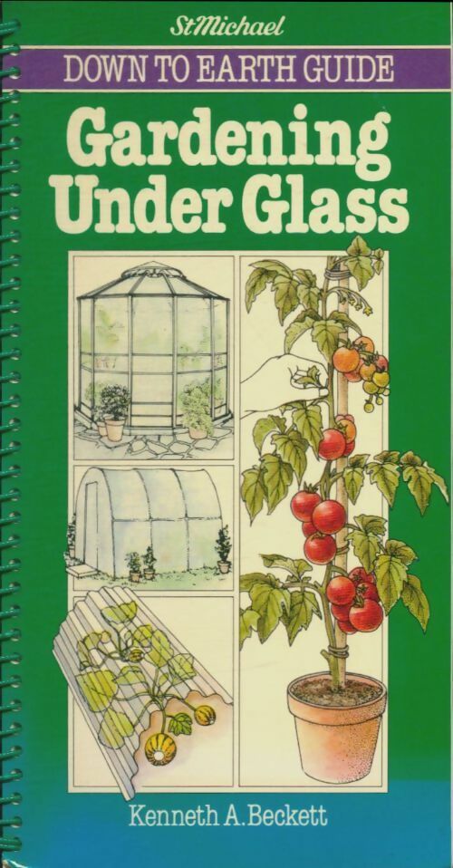 Livrenpoche : Gardening under glass - Kenneth A. Beckett - Livre
