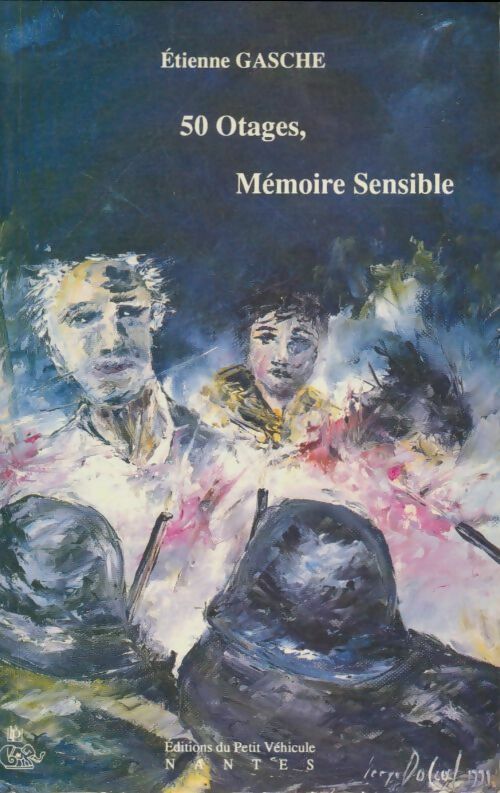 Livrenpoche : 50 otages, mémoires sensible - Etienne Gasche - Livre