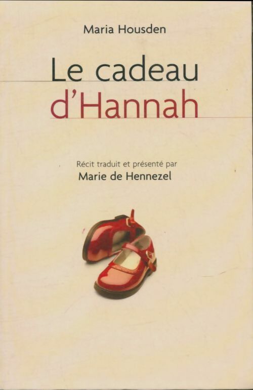 Le cadeau d'Hannah - Maria Housden - Livre