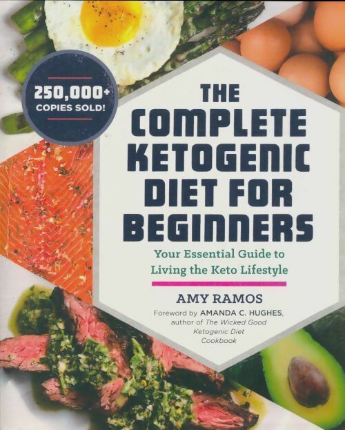Livrenpoche : The complète ketogenic diet for beginners - Amy Ramos - Livre