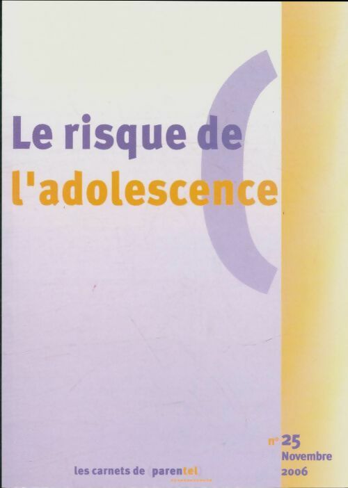 Livrenpoche : Le risque de l'adolescence - Collectif - Livre