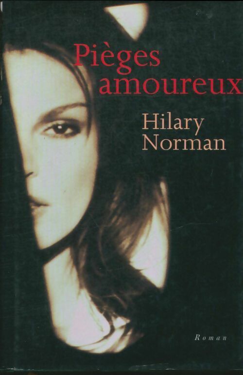 Livrenpoche : Pièges amoureux - Hilary Norman - Livre
