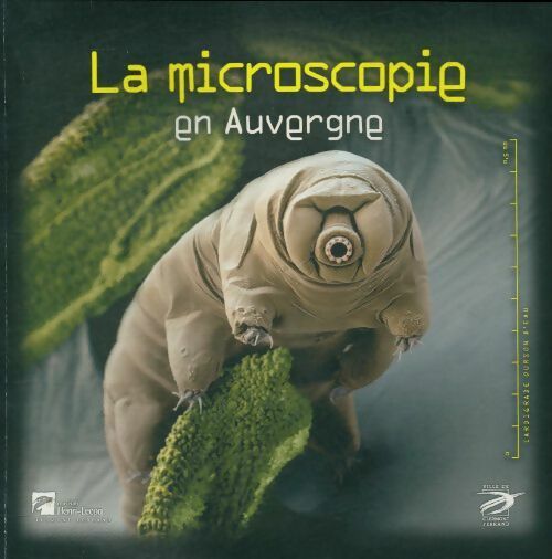 Livrenpoche : La microscopie en Auvergne - Collectif - Livre