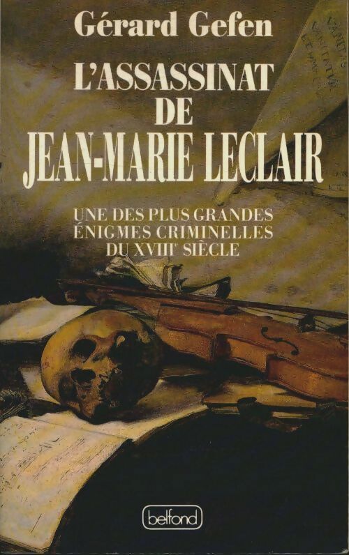 L'assassinat de Jean-Marie Leclair - Gérard Gefen - Livre
