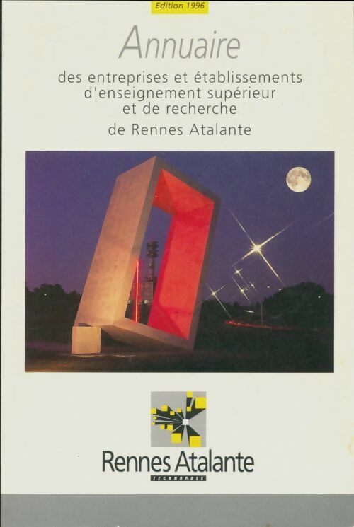 Livrenpoche : Annuaire des entreprises et établissements d'enseignement supérieur et de recherche de Rennes Atalante - Collectif - Livre