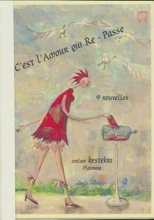 Livrenpoche : C'est l'amour qui re-passe - Collectif - Livre