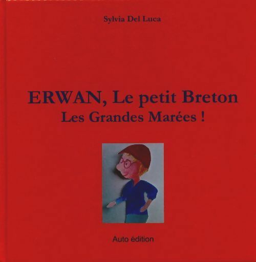 Livrenpoche : Erwan, le petit breton : les grandes marées ! - Sylvia Del Luca - Livre