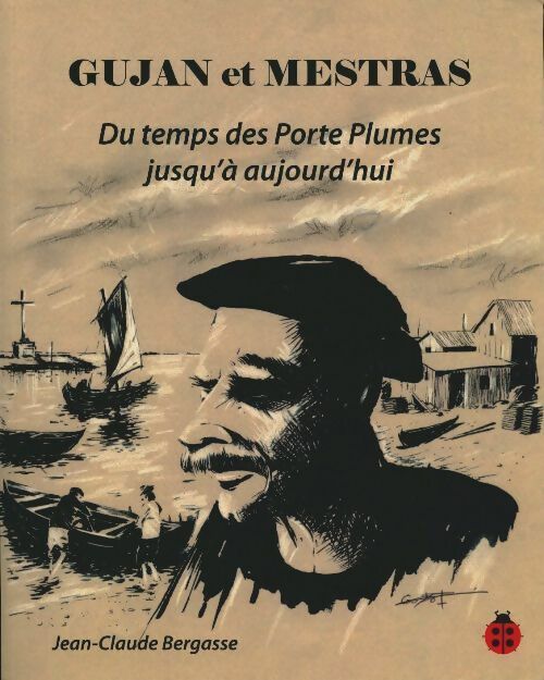 Livrenpoche : Gujan et Mestras - Jean-Claude Bergasse - Livre