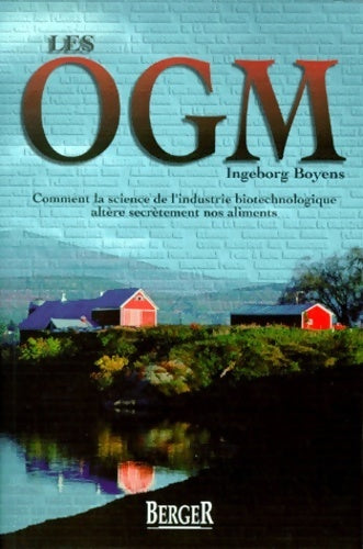 Livrenpoche : Les organismes génétiquement modifiés - Ingeborg Boyens - Livre