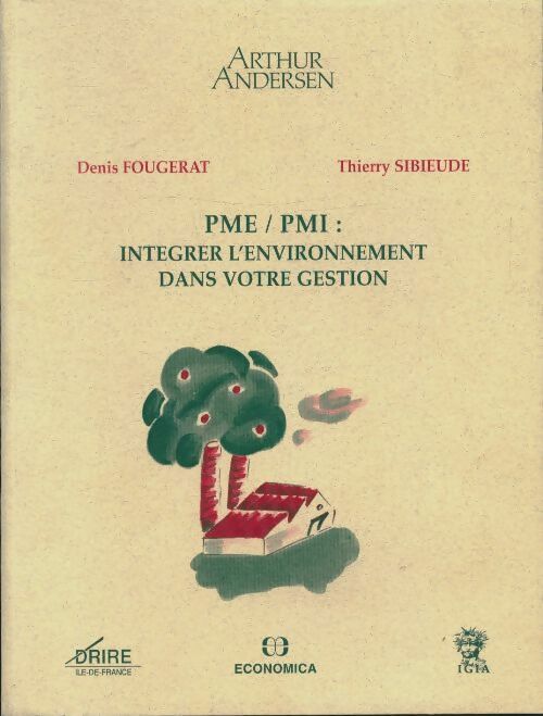 Livrenpoche : PME / PMI : intégrer l'environnement dans votre gestion - Jean-Jacques Fougerat - Livre