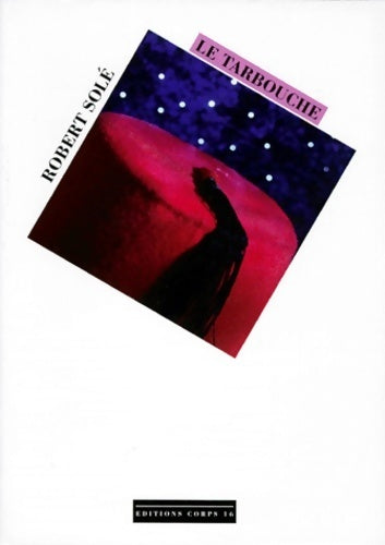Livrenpoche : Le tarbouche - Robert Solé - Livre