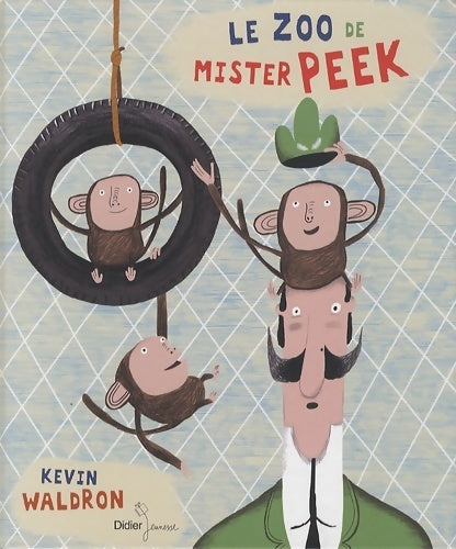 Livrenpoche : Le zoo de Mister Peek - Kevin Waldron - Livre