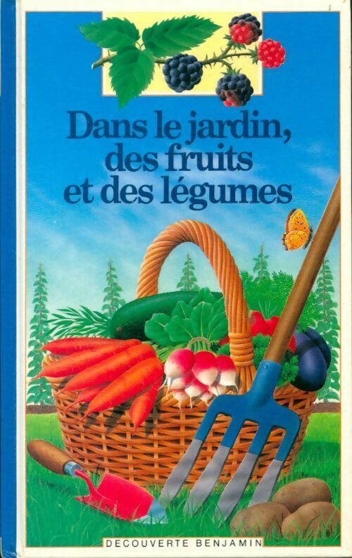 Livrenpoche : Dans le jardin, des fruits et des légumes - Gaud Morel - Livre