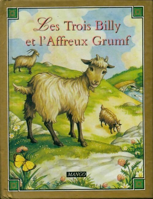 Livrenpoche : Les trois Billy et l'affreux Grumf - Jakob Et Wilhelm Grimm - Livre