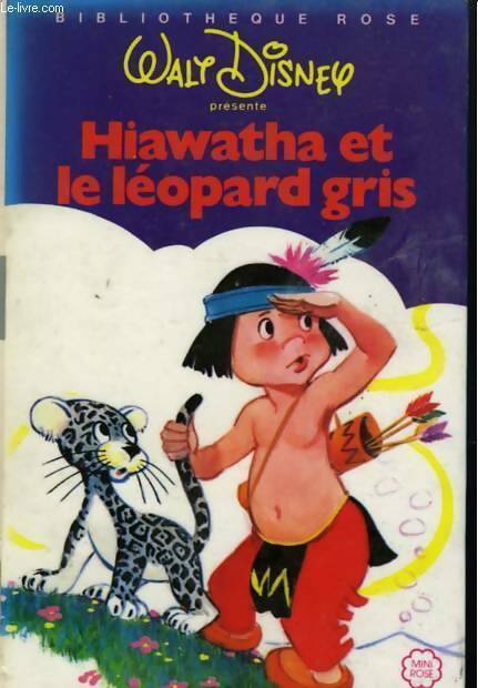 Livrenpoche : Hiawatha et le léopard gris - Walt Disney - Livre