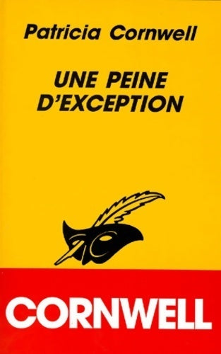 Livrenpoche : Une peine d'exception - Patricia Daniels Cornwell - Livre
