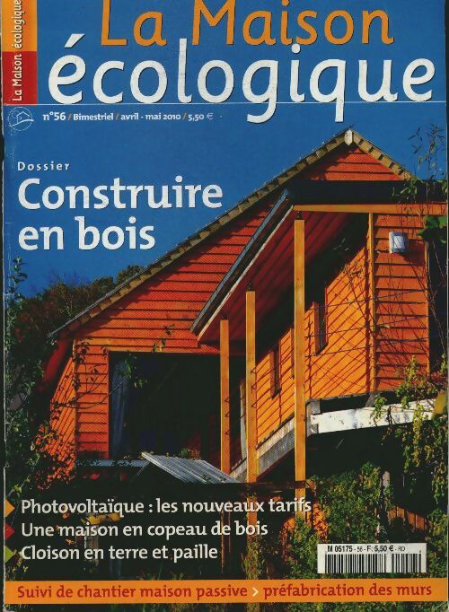 Livrenpoche : La maison écologique n°56 : Construire en bois - Collectif - Livre