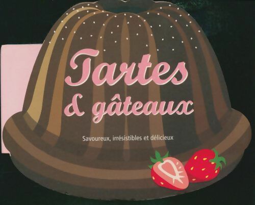 Livrenpoche : Tartes et gâteaux - Collectif - Livre