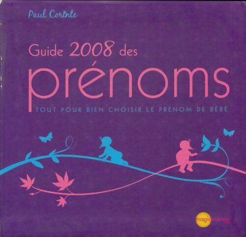 Livrenpoche : Guide 2008 des prénoms - Paul Corinte - Livre