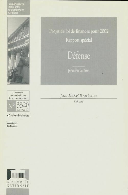 Livrenpoche : Défense : Projet de loi de finances pour 2002 - Jean-Michel Boucheron - Livre