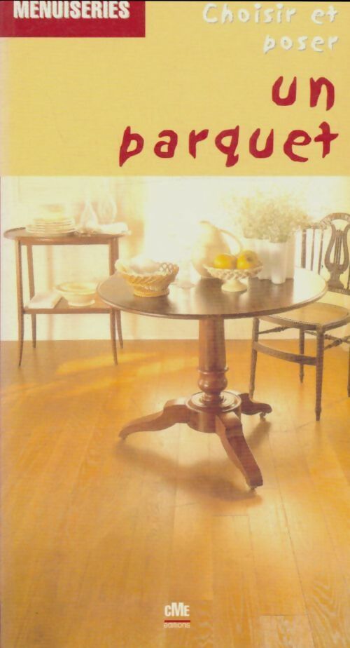 Livrenpoche : Choisir et poser un parquet - Collectif - Livre