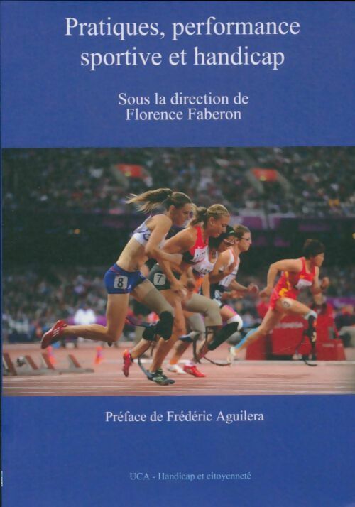 Livrenpoche : Pratiques, performance sportive et handicap - Florence Faberon - Livre