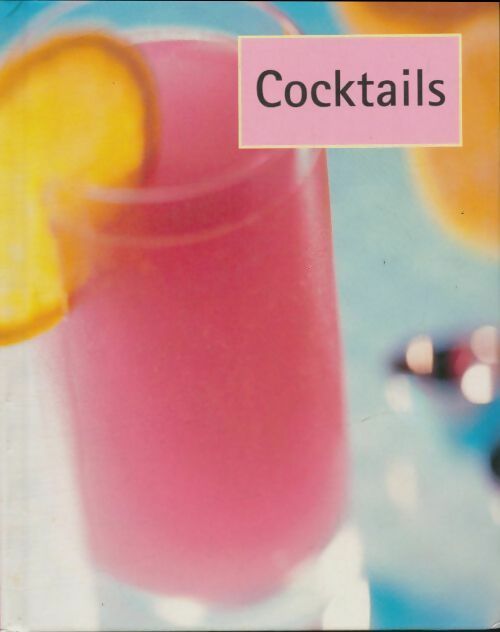 Livrenpoche : Cocktails - Collectif - Livre