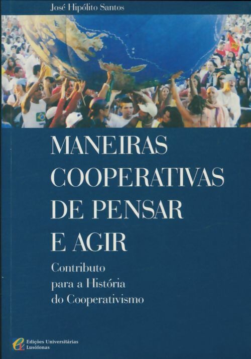 Livrenpoche : Maneiras cooperativas de pensar e agir - José Hipolito Santos - Livre