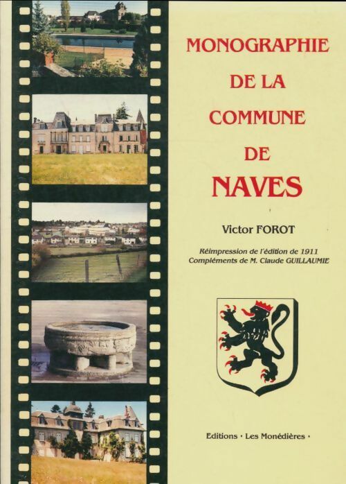 Livrenpoche : Monographie de la commune de Naves - Victor Forot - Livre