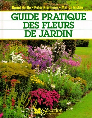 Livrenpoche : Guide pratique des fleurs de jardin - Bernd Hertle - Livre