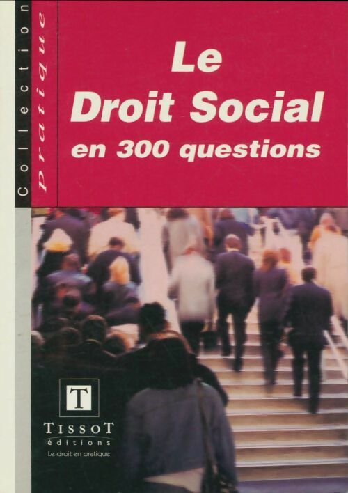 Livrenpoche : Le droit social en 300 questions - Collectif - Livre