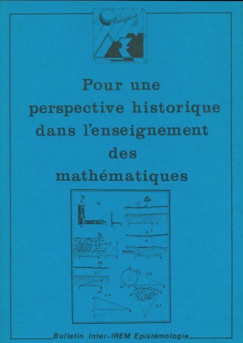 Livrenpoche : Pour une perspective historique dans l'enseignement des mathématiques - Collectif - Livre