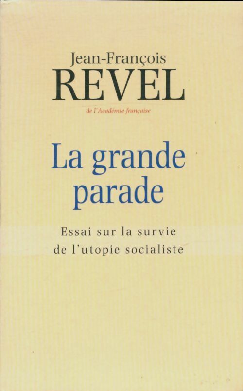 Livrenpoche : La grande parade - Jean-François Revel - Livre