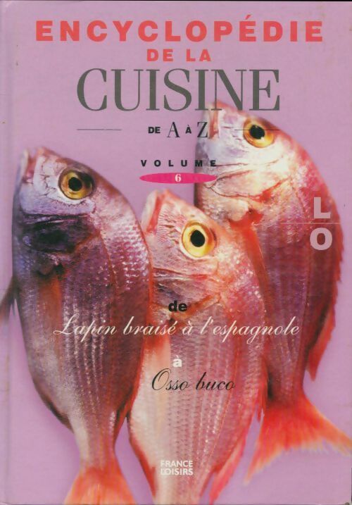 Livrenpoche : Encyclopédie de la cuisine de A à Z : L, O - Collectif - Livre