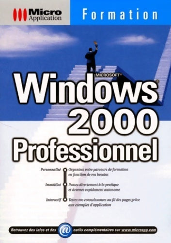 Livrenpoche : Formation Windows 2000 professionnel - Collectif - Livre