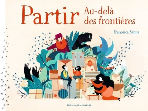 Livrenpoche : Partir. Au-dela des frontières - Francesca Sanna - Livre