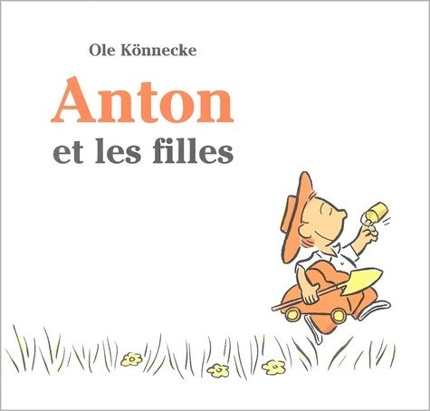 Livrenpoche : Anton et les filles - Ole Könnecke - Livre