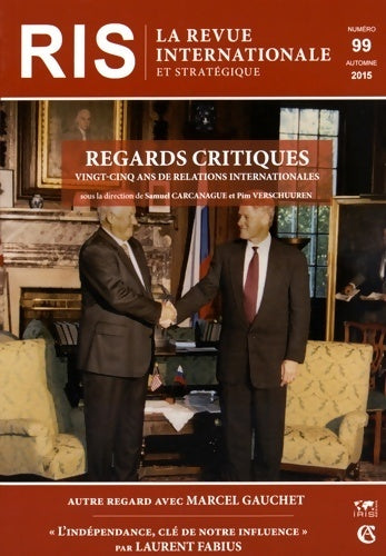 Livrenpoche : La revue internationale et stratégique n°99 : Regards critiques - Collectif - Livre
