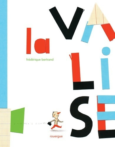 La valise - Frédérique Bertrand - Livre